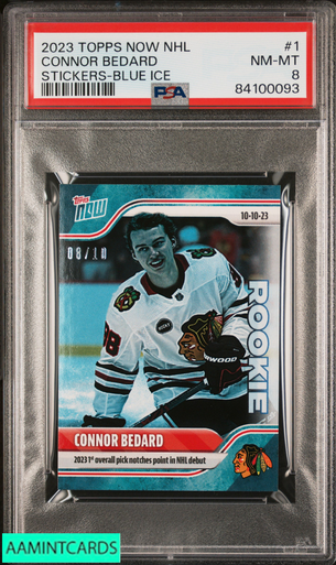 2023 TOPPS NOW NHL STICKERS CONNOR BEDARD #1 BLUE ICE 8 OF 10 ROOKIE RC PSA  8 84100093