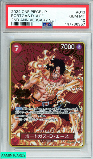 2024 ONE PIECE JP PORTGAS D ACE #013 2ND ANNIVERSARY SET PSA 10