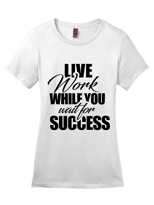 Live Work While You - T-Shirt