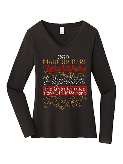 God Made Us To Be Warriors - RHINESTONE LONG SLEEVE