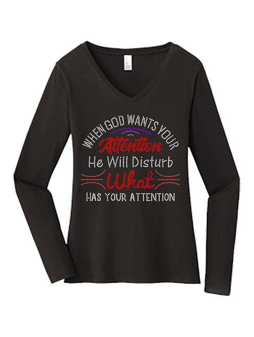 When God Wants Your Attention - RHINESTONE LONG SLEEVE