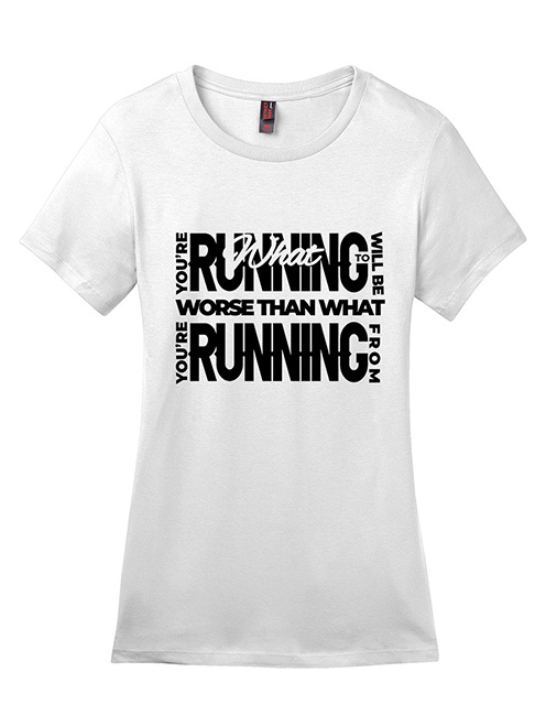 You Are Running - T-Shirt
