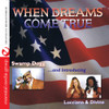 SWAMP DOGG - WHEN DREAMS COME TRUE CD