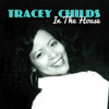 CHILDS,TRACEY - IN HOUSE CD