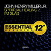 MILLER,JOHN HENRY - SPIRITUAL HEALING / I'M GLAD CD