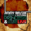 BRISCOE,JIMMY - MY EBONY PRINCESS: LIVE CD