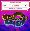 WAITERS,L.J. - NATURAL BEAUTY / SINCE I FELL FOR YOU CD