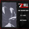 HILL,Z.Z. - BRAND NEW Z.Z. HILL - OUTTAKES CD