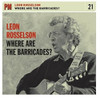 ROSSELSON,LEON - WHERE ARE THE BARRICADES CD