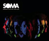 SOMA - NOBODY'S HOTTER THAN GOD CD