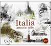 ITALIA AMORE MIO / VARIOUS - ITALIA AMORE MIO / VARIOUS CD