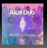 AKAL DUB - REFLECTIONS CD
