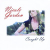 GORDON,NICOLE - CAUGHT UP CD