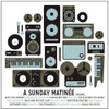 SUNDAY MATINEE / VARIOUS - SUNDAY MATINEE / VARIOUS CD