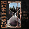 CONNIPTION - TIME HAS COME CD