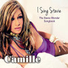 CAMILLE - I SING STEVIE: STEVIE WONDER SONGBOOK CD