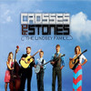 LINDSEY FAMILY - CROSSES & STONES CD