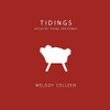 MELODY COLLEEN - TIDINGS CD