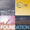 LIGHTHOUSE WORSHIP - FOUNDATION: NIGHT OF WORSHIP CD