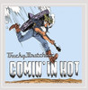 TRICKY BRITCHES - COMIN IN HOT CD