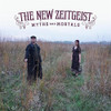 NEW ZEITGEIST - MYTHS & MORTALS CD