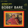 BARE,BOBBY - DETROIT CITY & OTHER HITS BY BOBBY BARE CD
