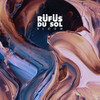 RUFUS DU SOL - BLOOM CD