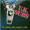 UK SUBS - FRIENDS & RELATIONS CD