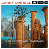 CORYELL,LARRY - BAREFOOT MAN: SANPAKU CD