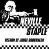 STAPLE,NEVILLE - RETURN OF JUDGE ROUGHNECK VINYL LP