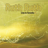 RUTH RUTH - LIVE IN TORONTO CD