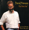 FRANCEY,DAVID - FIRST SET CD