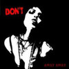 DON'T - AWAY AWAY VINYL LP