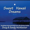 MCMASTER,DOUG & SANDY - SWEET HAWAII DREAMS CD