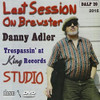ADLER,DANNY - LAST SESSION ON BREWSTER CD