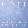HOFF - ALIEN & EWIGLEIN CD