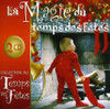 LE TEMPS DES FETES - LA MAGIE DU TEMPS DES FETES CD