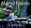 CANTILO,MIGUEL - CANTILENAS CD