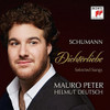 SCHUMANN / MAURO,PETER / DEUTSCH,HELMUT - SCHUMANN: DICHTERLIEBE OP 48 / SELECTED SONGS CD