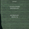 HENCK,HERBERT - MOSOLOV SONATAS CD