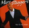 STAGGERS,MARC - KEY TO MY HEART CD