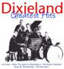 DIXIELAND GREATEST HITS - DIXIELAND GREATEST HITS CD
