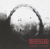 SHACKLES - LIFELESS PARADISE CD