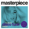 MASTERPIECE: ULTIMATE DISCO FUNK COLLECTION 22 - MASTERPIECE: ULTIMATE DISCO FUNK COLLECTION 22 CD