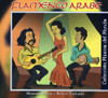 RAMZY HOSSAM & RAFA EL TACHUELA - FLAMENCO ARABE CD