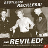 RESTLESS RECKLESS & REVILED: UNTAMED / VARIOUS - RESTLESS RECKLESS & REVILED: UNTAMED / VARIOUS CD