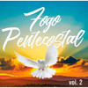 FOGO PENTECOSTAL V2 / VARIOUS - FOGO PENTECOSTAL V2 / VARIOUS CD