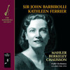 FERRIER,KATHLEEN SIR JOHN - MAHLER BERKELEY CHAUSSON: KINDERTOTENL CD