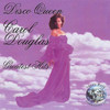 DOUGLAS,CAROL - DISCO QUEEN: GREATEST HITS CD
