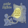 ATTIC LIGHTS - LOVE IN THE TIME OF SHARK ATTACKS CD